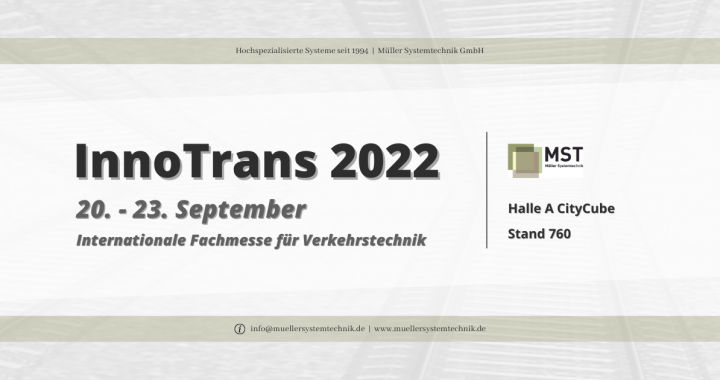 InnoTrans 2022 - Müller Systemtechnik